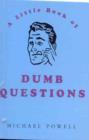 Image for The Little Book of Dumb Questions