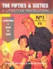 Image for The fifties and sixties  : a lifestyle revolution