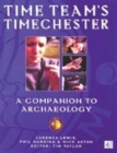 Image for Time Teams Timechester:A Family Guide to Archaeology