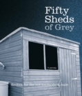 Image for Fifty Sheds of Grey
