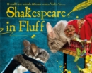 Image for Shakespeare in fluff  : comedies, histories &amp; tragedies.