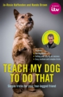 Image for Teach my dog to do that