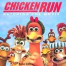 Image for Chicken run  : hatching the movie