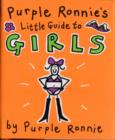 Image for Purple Ronnie&#39;s Little Guide to Girls