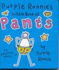 Image for Purple Ronnie&#39;s little book of pants