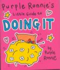 Image for Purple Ronnie&#39;s little guide to doing it
