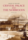 Image for Crystal Palace and the Norwoods