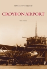 Image for Croydon Airport: Images of England