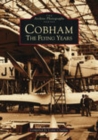 Image for Cobham - The Flying Years : The Archive Photographs Series