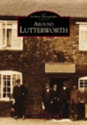 Image for Around Lutterworth