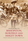 Image for Bishopston, Horfield and Ashley Down: Images of England