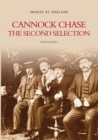 Image for Cannock Chase: The Second Selection