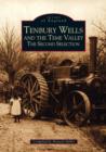 Image for Tenbury Wells and the Teme Valley : A Second Selection