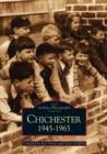 Image for Chichester 1945-1965