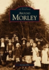 Image for Around Morley