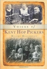 Image for Voices of Kent Hop Pickers