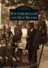 Image for Southborough and High Brooms: Images of England