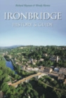 Image for Ironbridge: History and Guide
