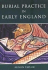 Image for Burial Practice in Eary England