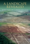 Image for A landscape revealed  : 10,000 years on a chalkland farm