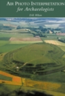 Image for Air photo interpretation for archaeologists