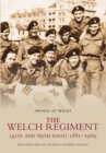 Image for The Welch Regiment (41st and 69th Foot) 1881-1969
