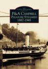 Image for P and A Campbell Steamers, 1887-1945