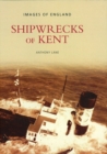 Image for Shipwrecks of Kent