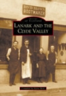 Image for Lanark and the Clyde Valley