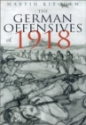 Image for The German Offensives of 1918