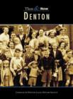 Image for Denton Then &amp; Now