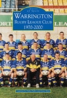 Image for Warrington Rugby League Club 1970-2000: Images of Sport