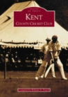 Image for Kent County Cricket Club: Images of Sport