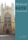 Image for Medieval Bath uncovered