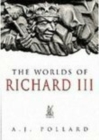 Image for The worlds of Richard III