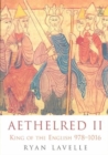 Image for Aethelred II  : King of the English, 978-1016