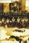 Image for A Quest for Wings : Tail-gunner to Pilot