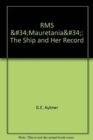 Image for RMS Mauretania  : the ship and her record
