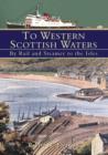 Image for To Western Scottish Waters