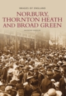 Image for Norbury, Thornton Heath and Broad Green: Images of England
