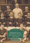 Image for Hibernian Football Club 1875-1975