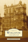 Image for Wollaton Remembered