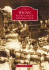 Image for Wigan Rugby League Football Club: Images of Sport