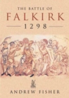 Image for The Battle of Falkirk 1298