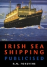 Image for Irish Sea Shipping Publicised