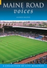 Image for Maine Road Voices : A Collection of City Voices