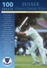 Image for Sussex County Cricket Club: 100 Greats