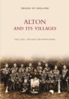 Image for Alton and its Villages: Images of England : Vol 2