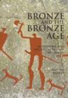 Image for Bronze and the Bronze age