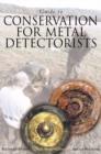 Image for Guide to Conservation for Metal Detectorists